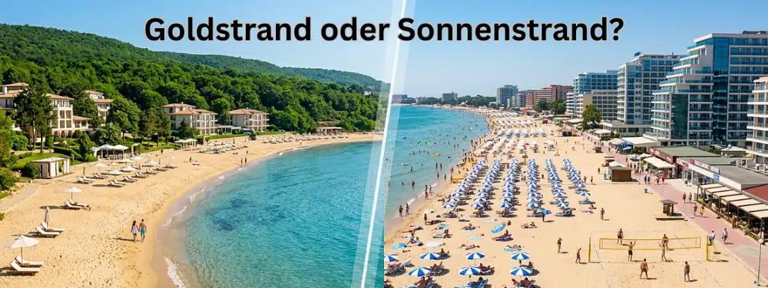 Goldstrand und Sonnenstrand im Vergleich an der bulgarischen Schwarzmeerküste