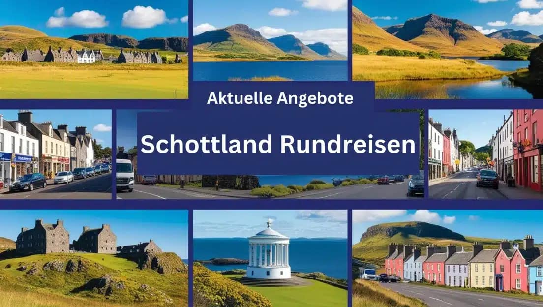 Aktuelle Angebote Schottland Rundreisen