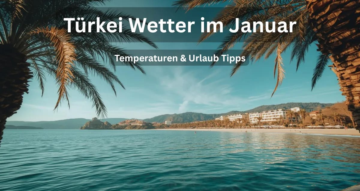 Türkei Wetter im Januar an der türkischen Riviera mit Strand und Sonne